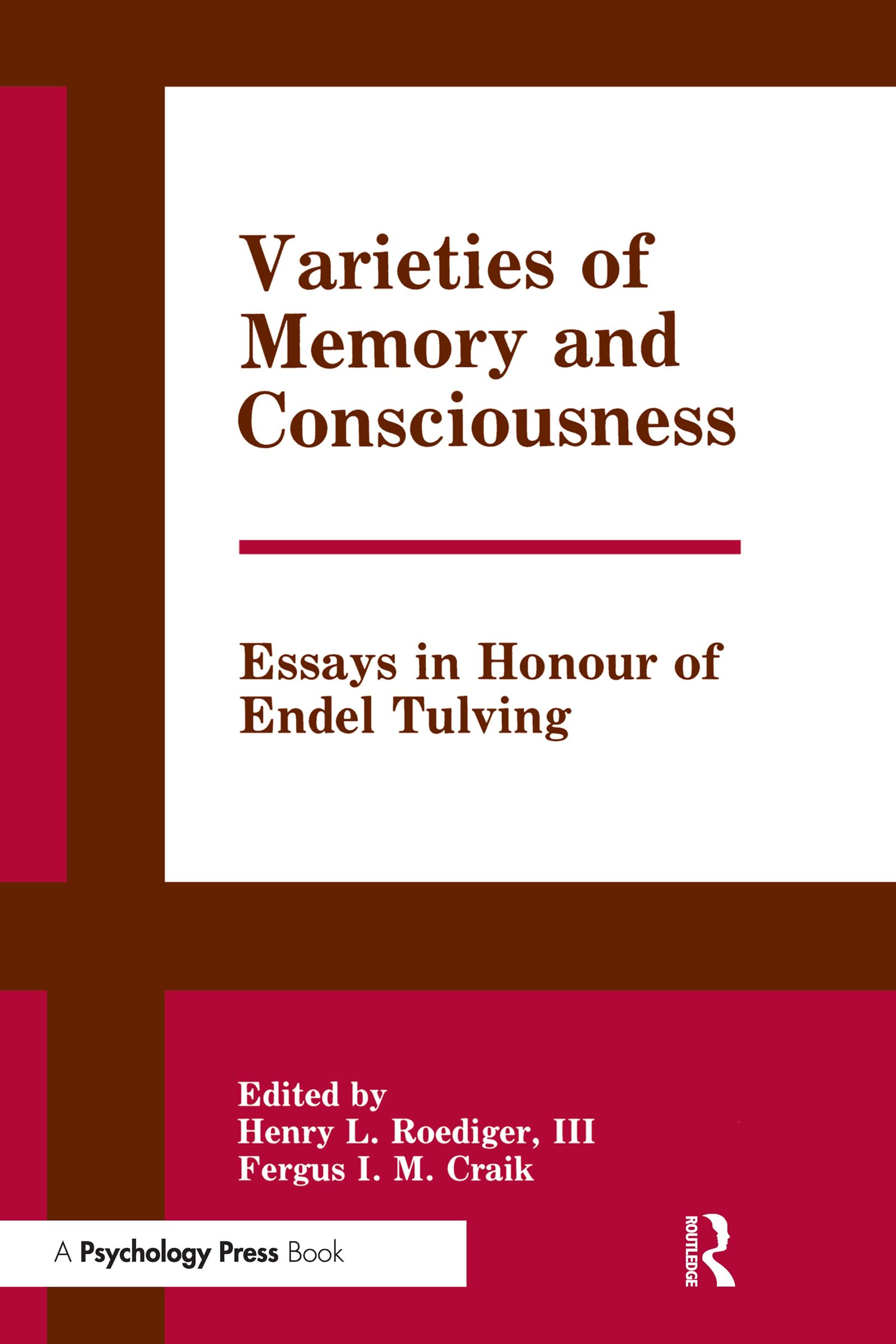 Varieties of Memory and Consciousness Psychology