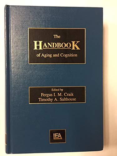 The Handbook of Aging and Cognition Social Sciences