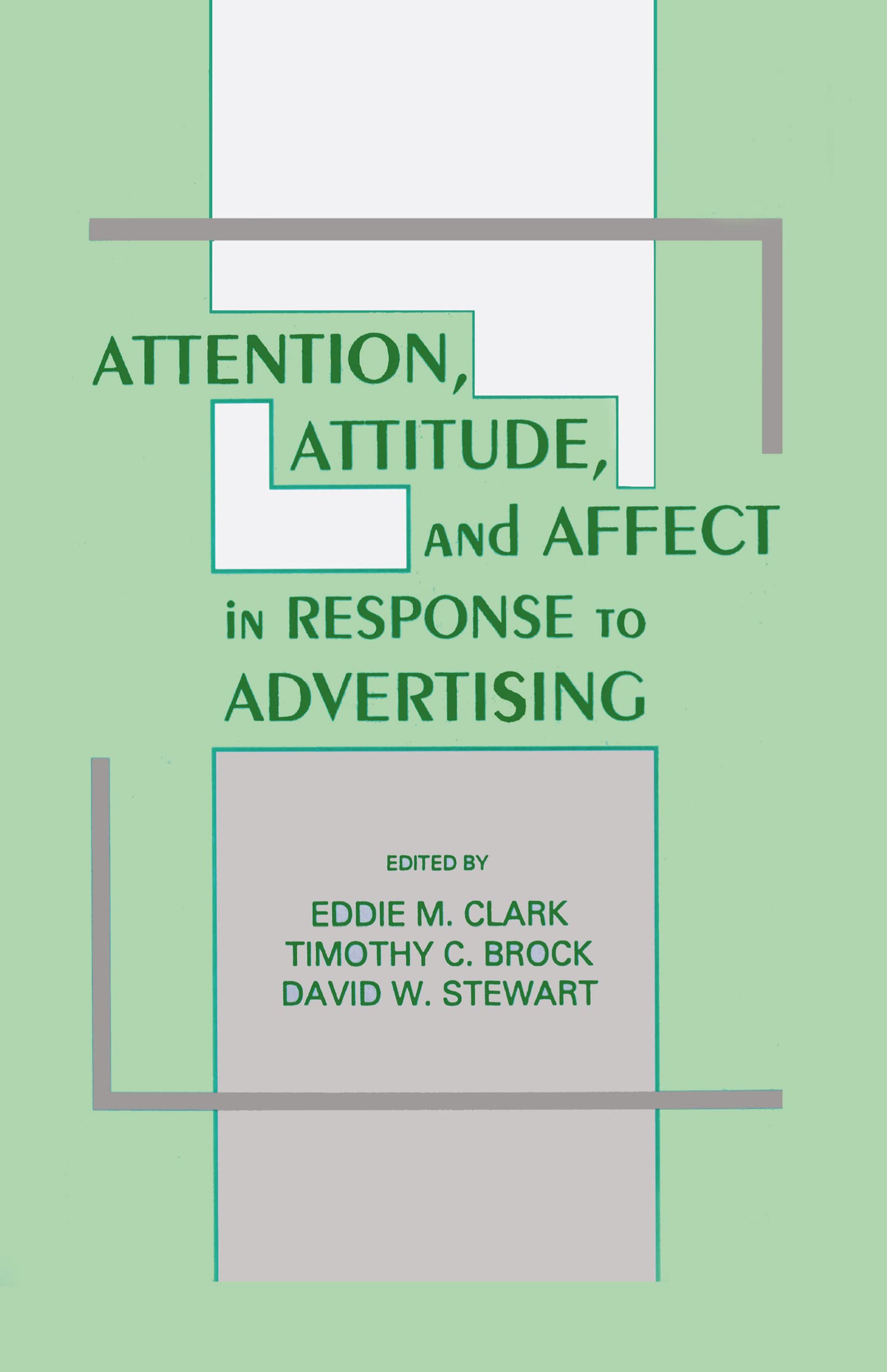 Attention, Attitude, and Affect in Response To Advertising Law