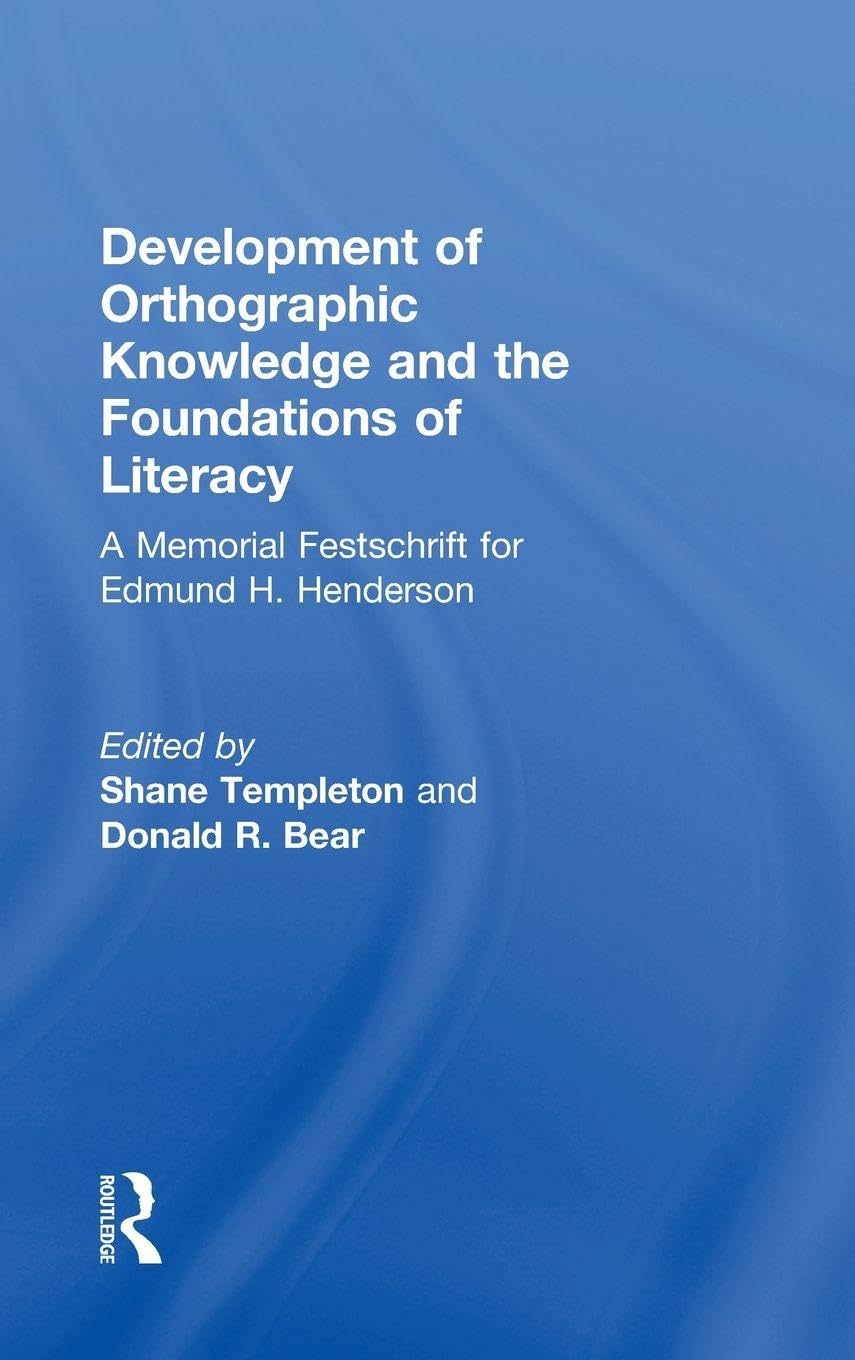 Development of Orthographic Knowledge and the Foundations of Literacy Social Sciences