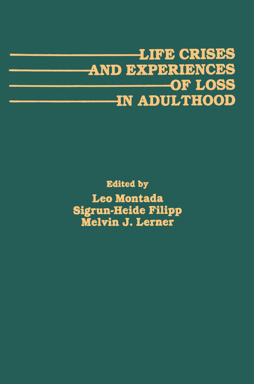 Life Crises and Experiences of Loss in Adulthood Medicine