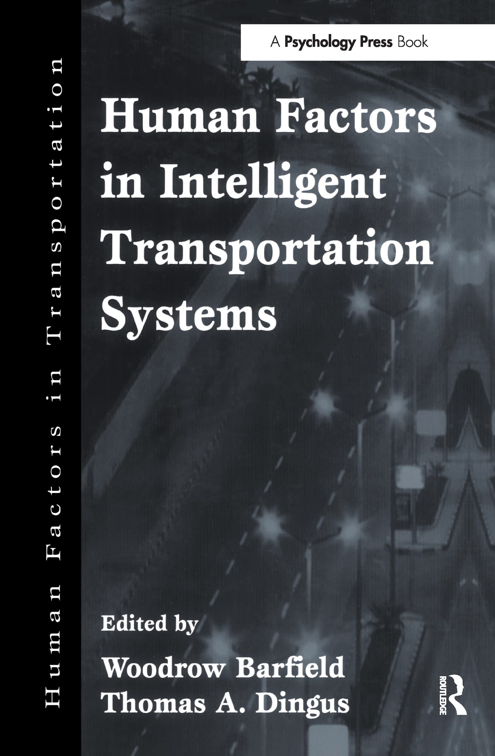 Human Factors in Intelligent Transportation Systems Business, Finance & Career
