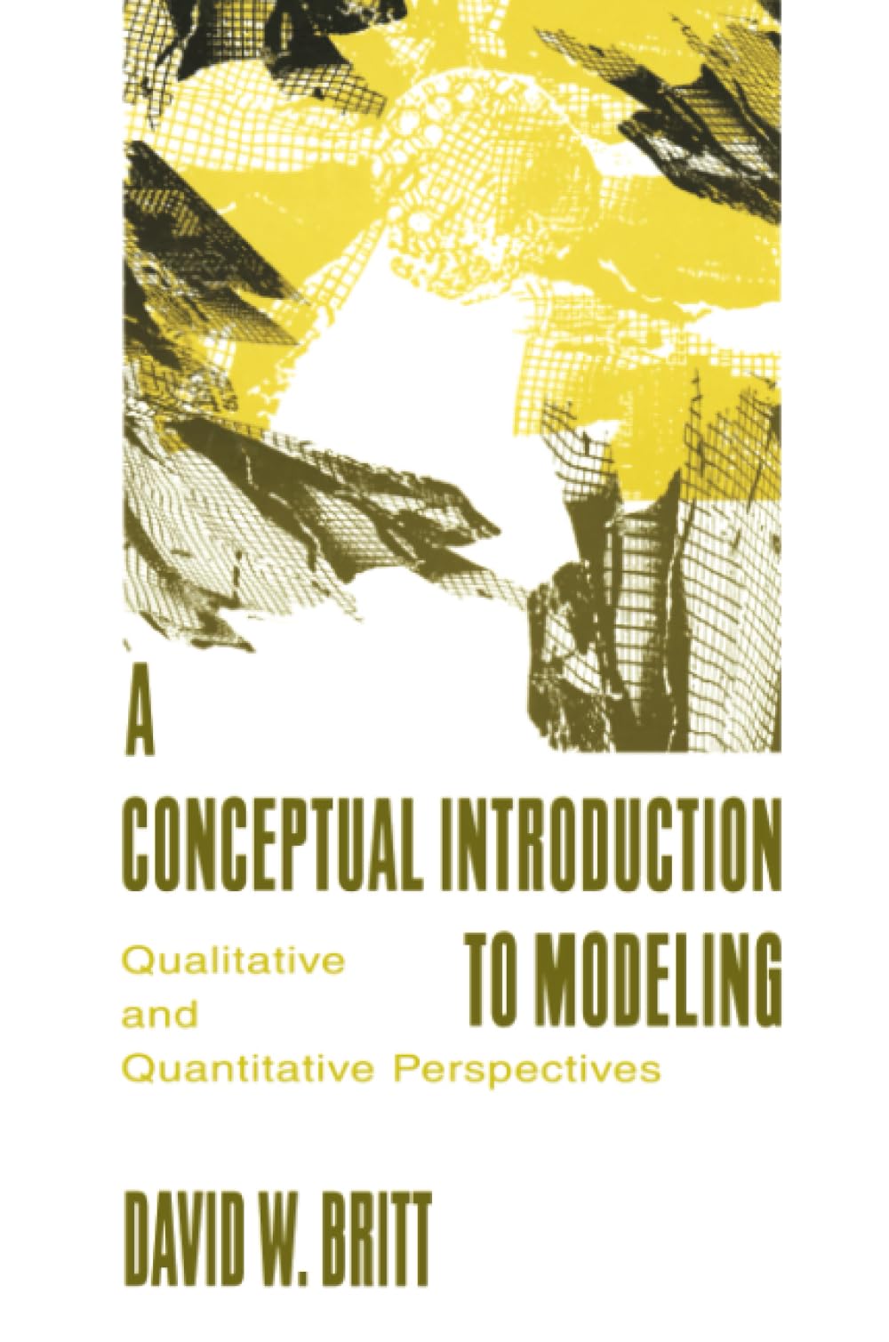 A Conceptual Introduction To Modeling Natural Sciences