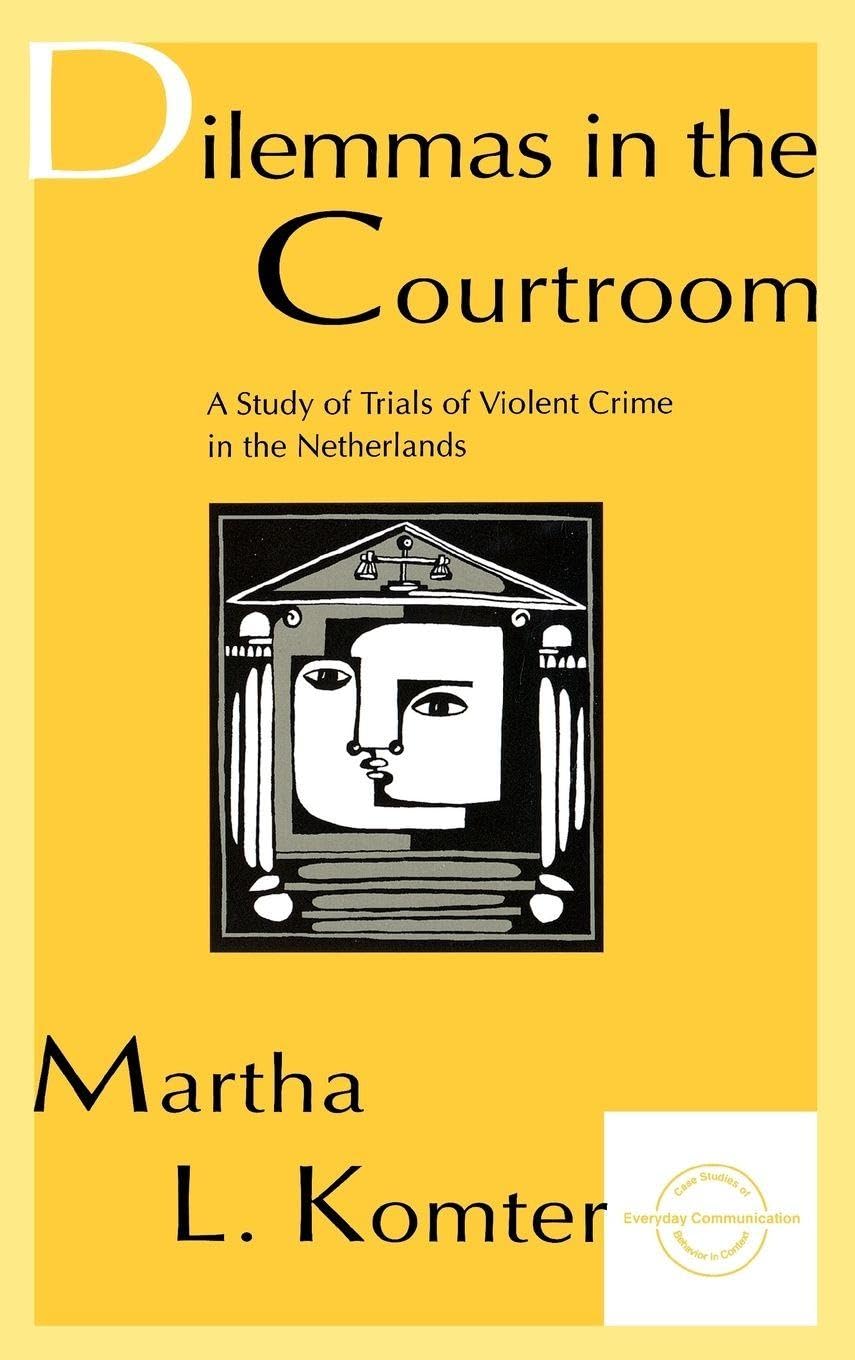 Dilemmas in the Courtroom Law