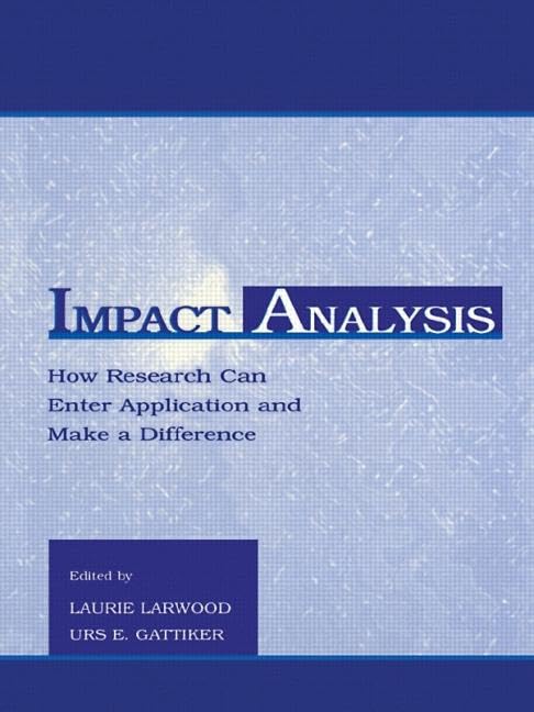 Impact Analysis: How Research Can Enter Application and Make a Difference (Applied Social Research Series) Natural Sciences
