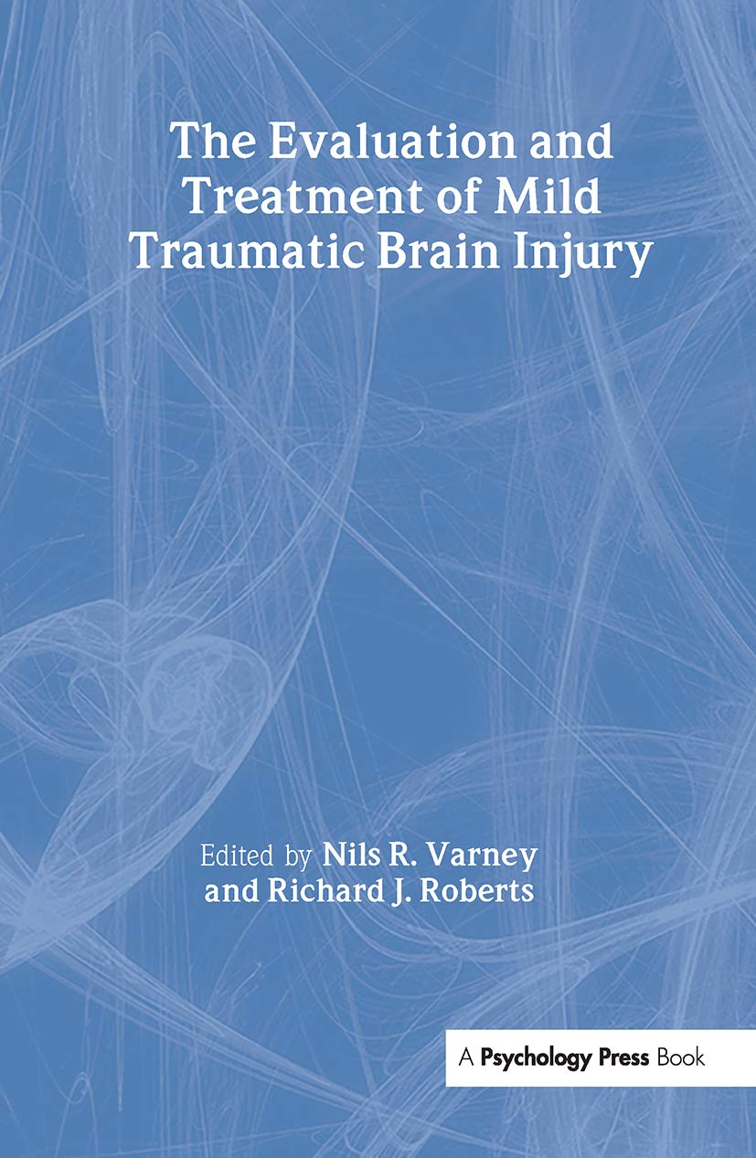 The Evaluation and Treatment of Mild Traumatic Brain Injury Medicine