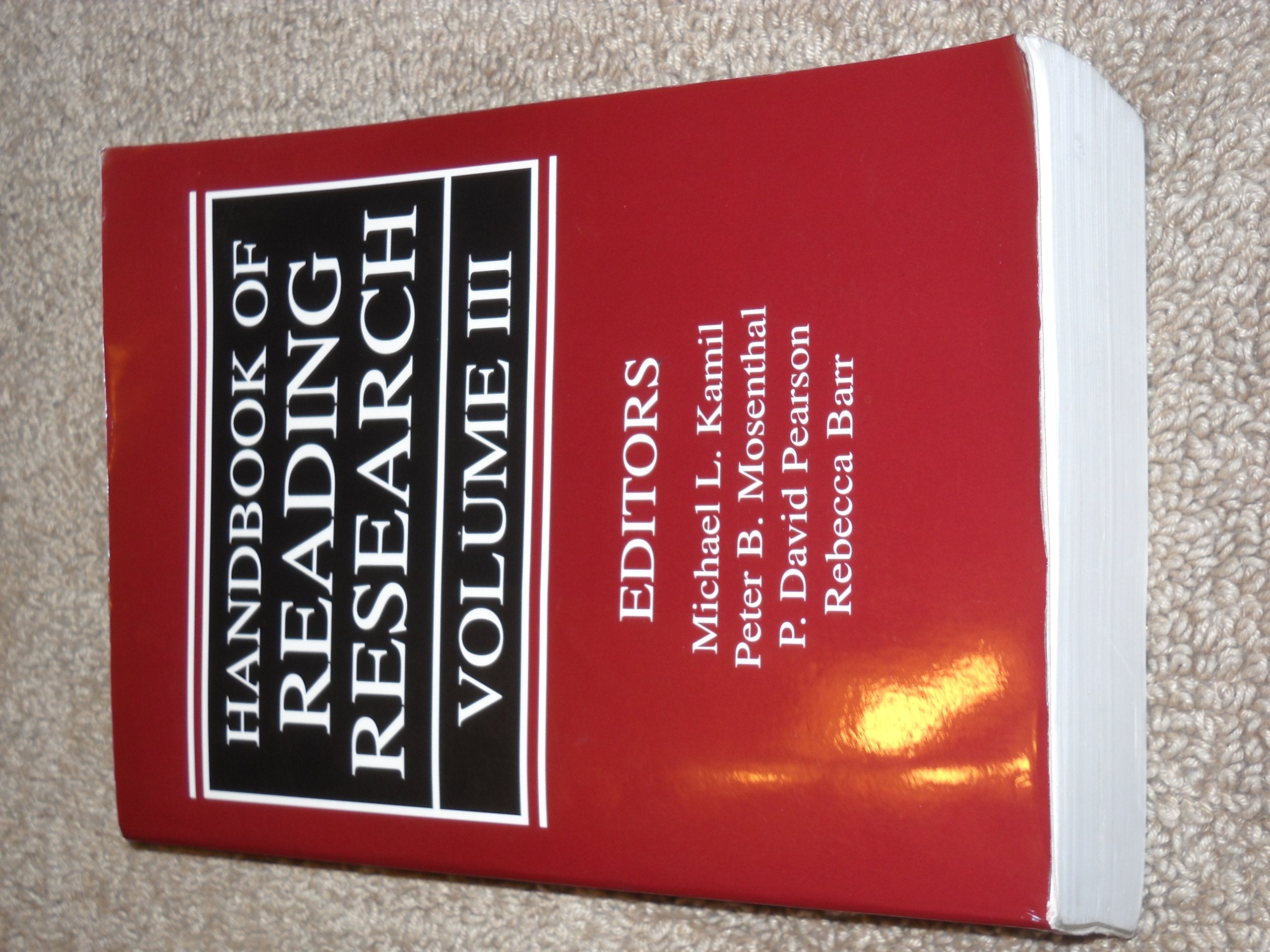Handbook of Reading Research, Volume III Social Sciences