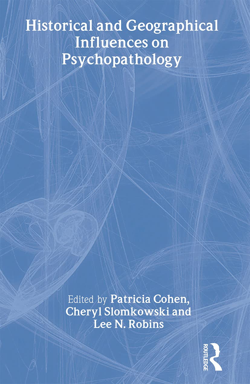 Historical and Geographical Influences on Psychopathology Medicine