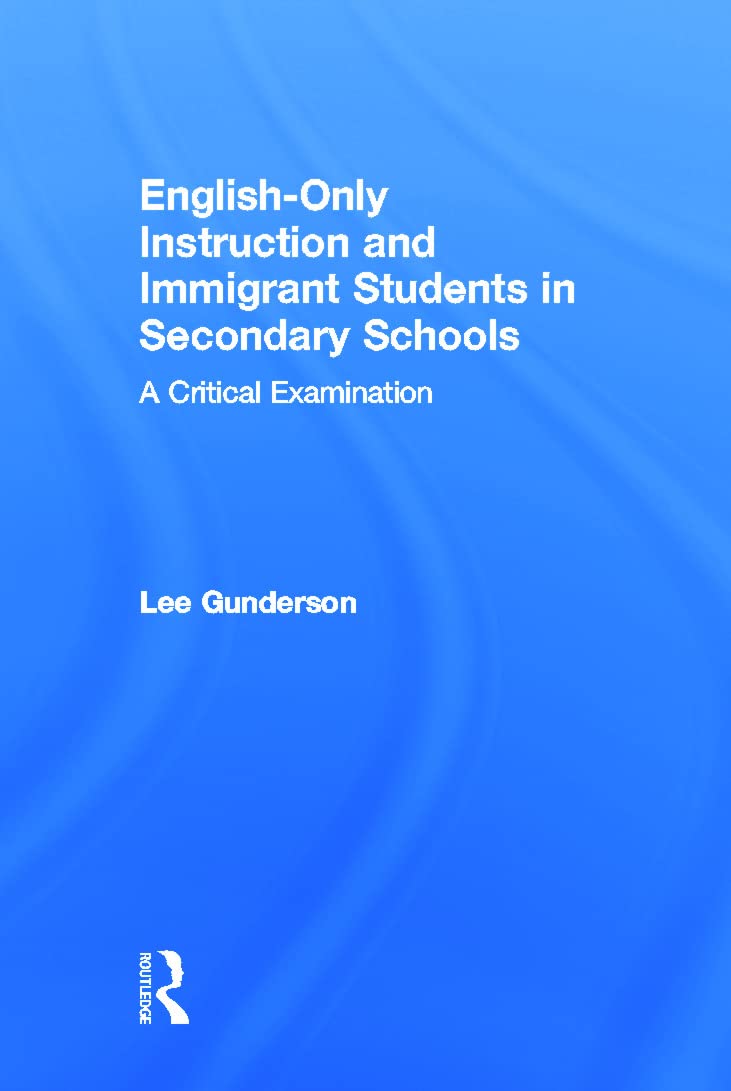 English-Only Instruction and Immigrant Students in Secondary Schools Social Sciences