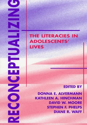 Reconceptualizing the Literacies in Adolescents' Lives Social Sciences