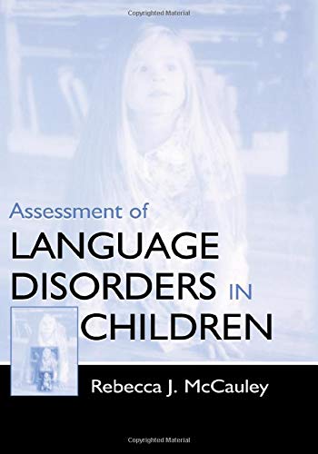 Assessment of Childhood Language Disorders Medicine