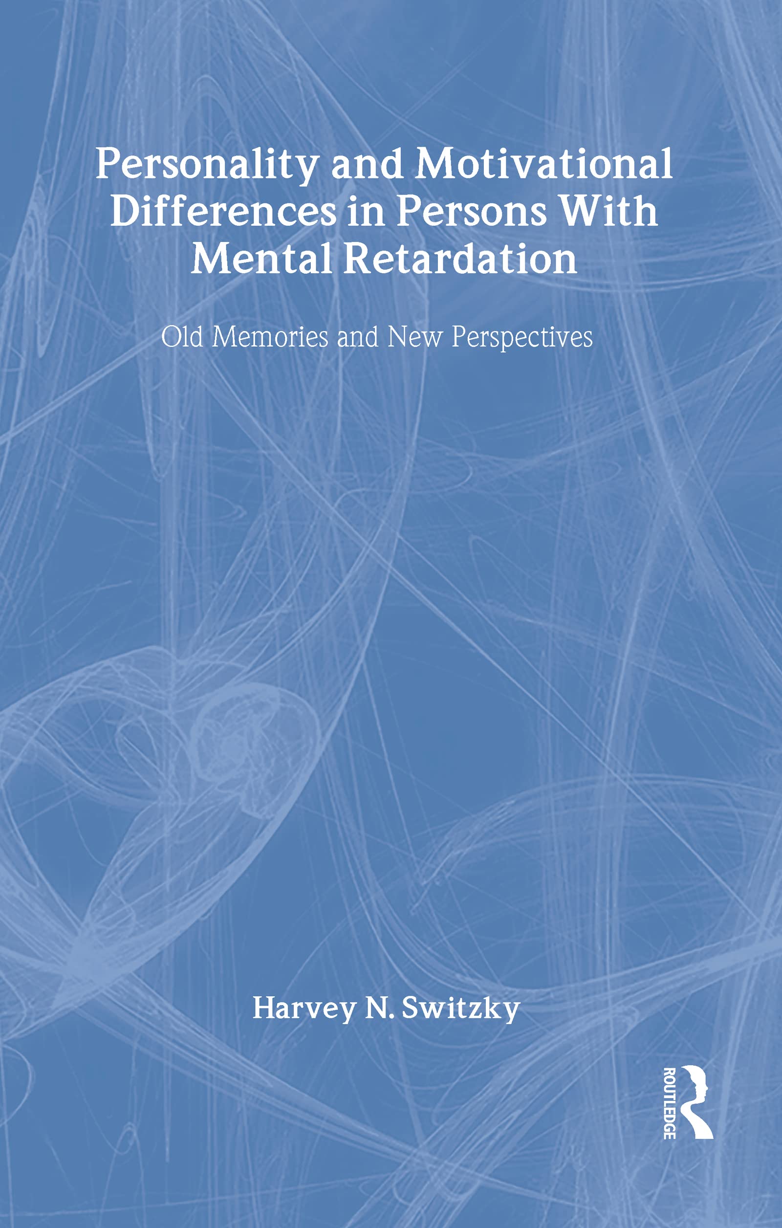 Personality and Motivational Differences in Persons With Mental Retardation Medicine
