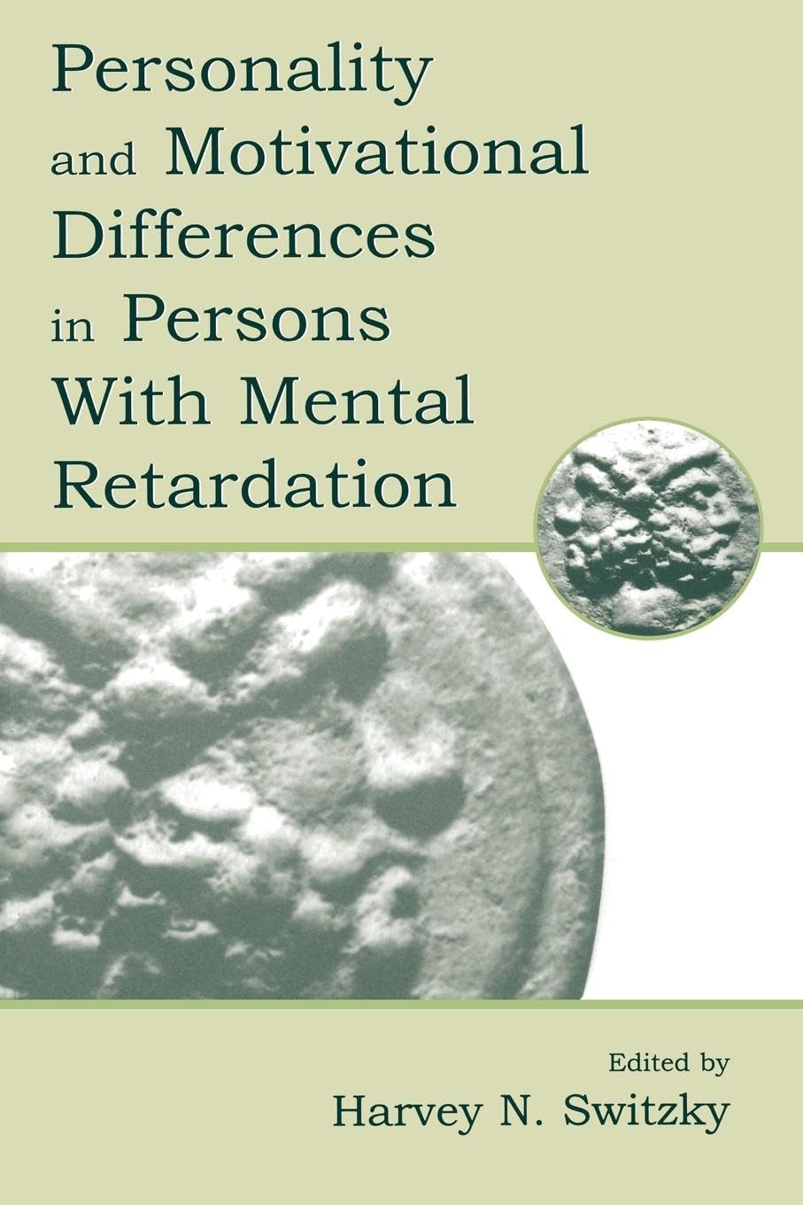 Personality and Motivational Differences in Persons With Mental Retardation Medicine