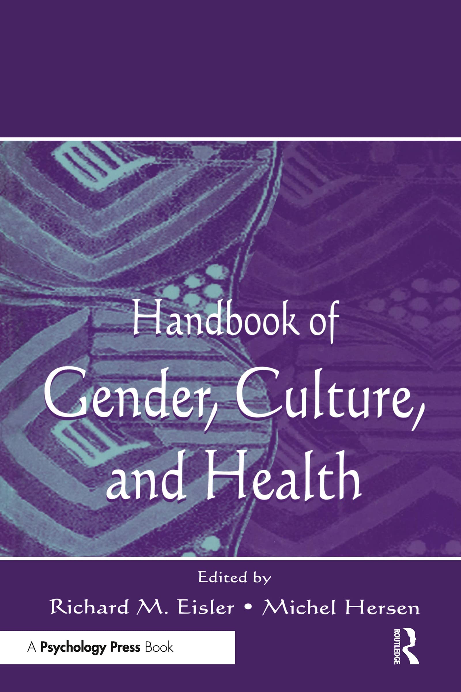Handbook of Gender, Culture, and Health Medicine