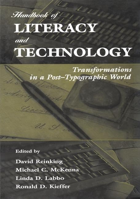 Handbook of Literacy and Technology: Transformations in A Post-typographic World Social Sciences