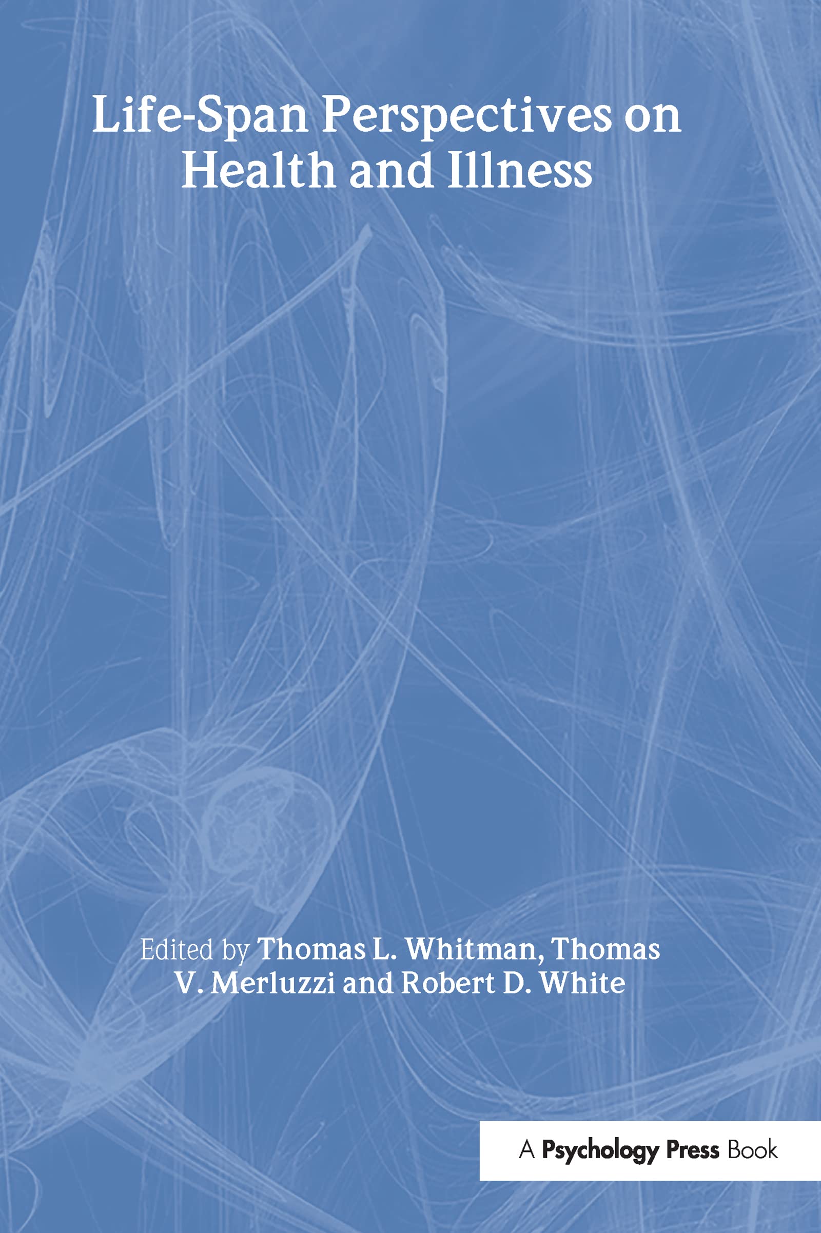 Life-span Perspectives on Health and Illness Medicine