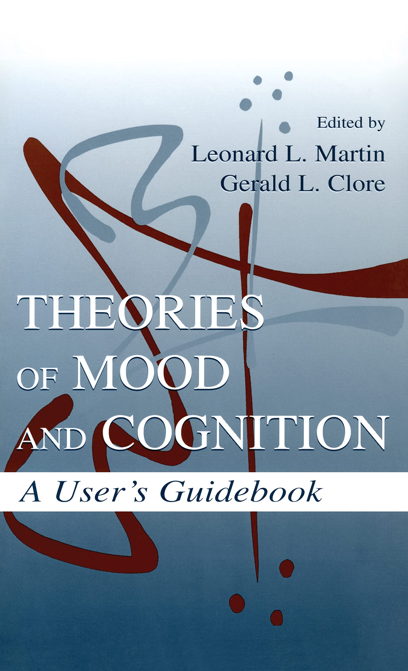 Theories of Mood and Cognition Medicine