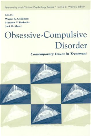 Obsessive-Compulsive Disorder: Contemporary Issues in Treatment (Personality and Clinical Psychology Series) Medicine