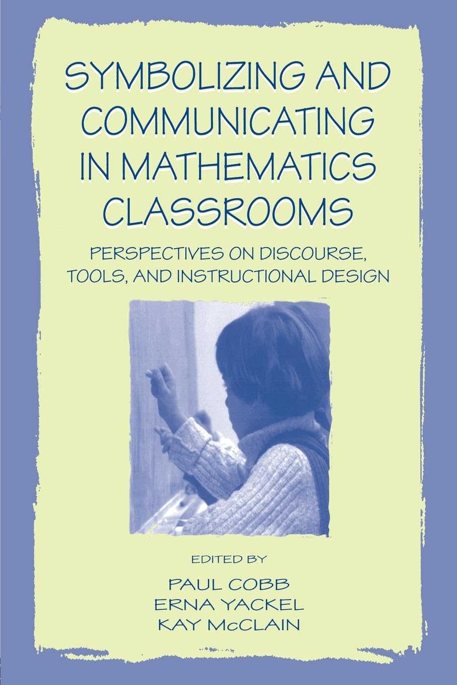 Product Image: Symbolizing and Communicating in Mathematics Classrooms