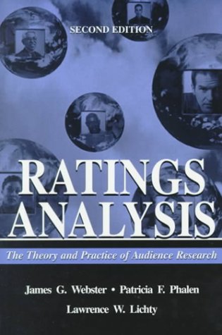 Ratings Analysis: The Theory and Practice of Audience Research (Lea's Communication Series) Media & Communication