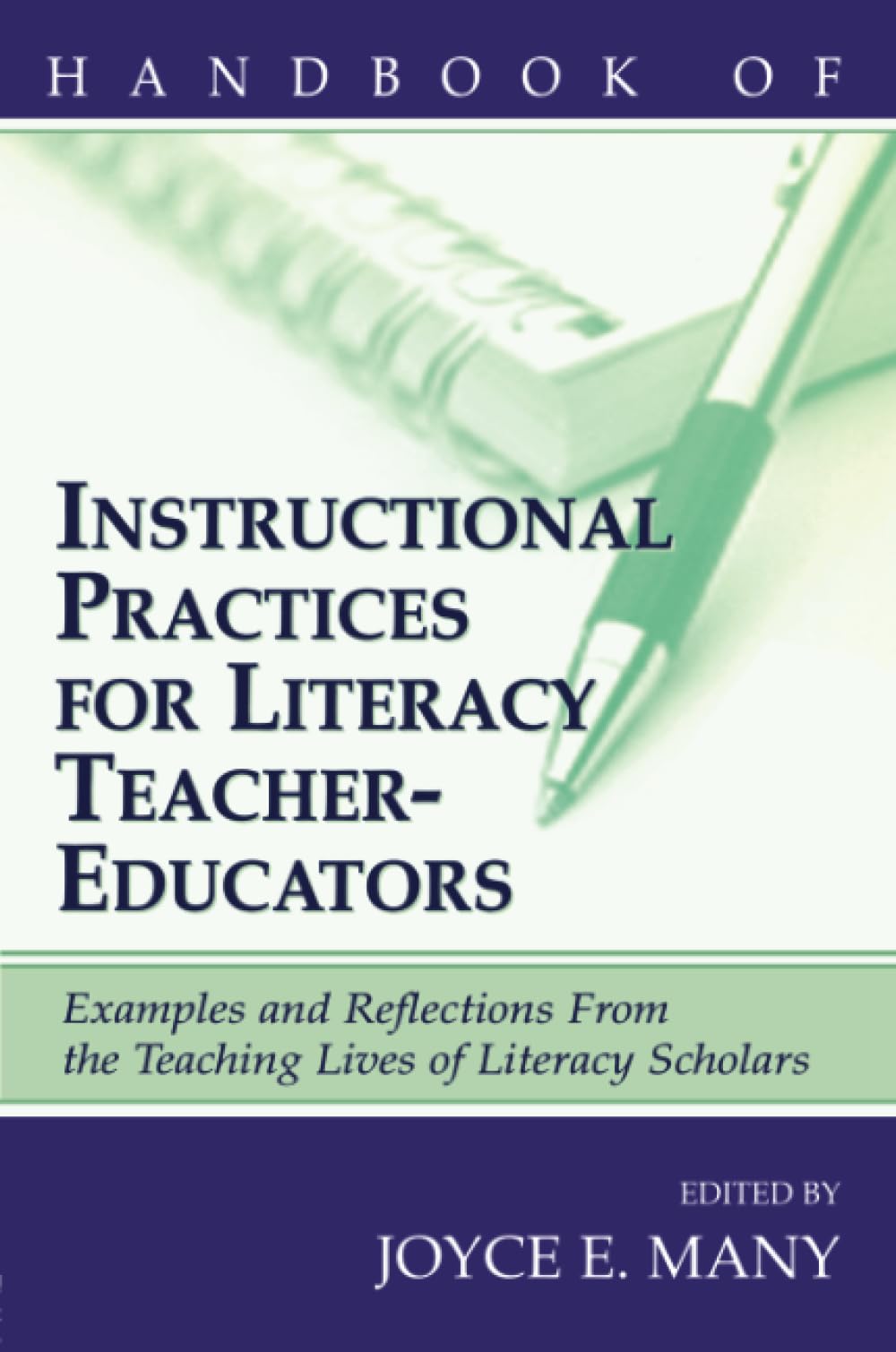 Handbook of Instructional Practices for Literacy Teacher-educators: Examples and Reflections from the Teaching Lives of Literacy Scholars Social Sciences