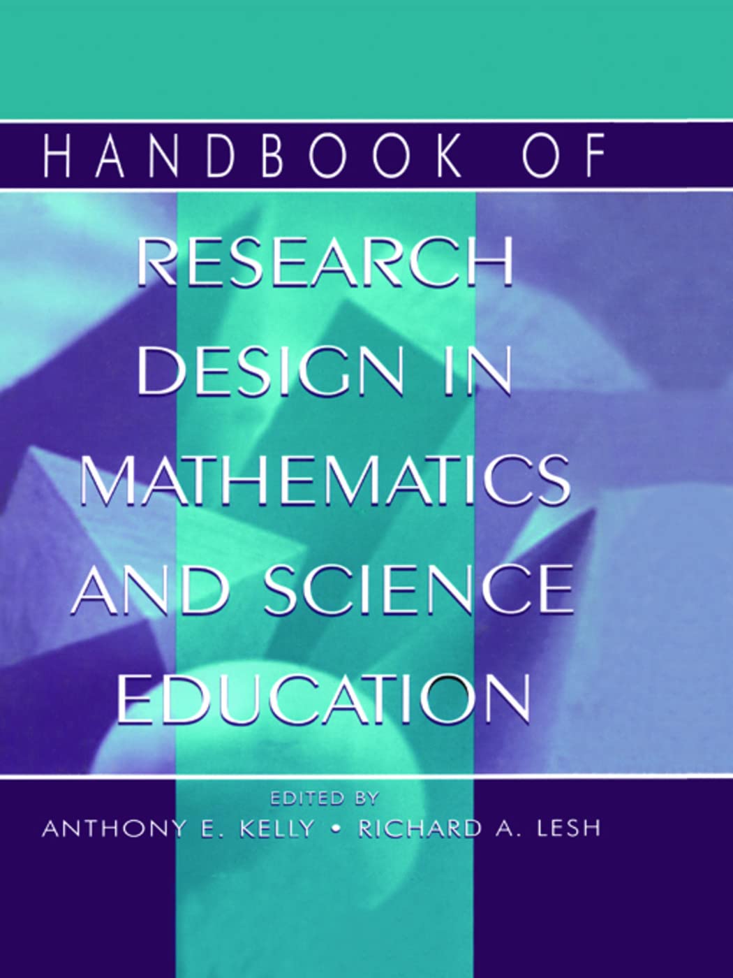 Handbook of Research Design in Mathematics and Science Education Education & Training