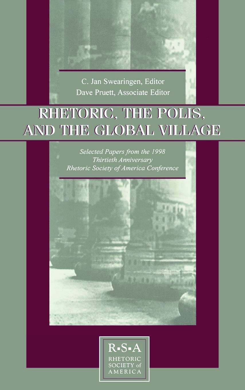 Rhetoric, the Polis, and the Global Village Media & Communication