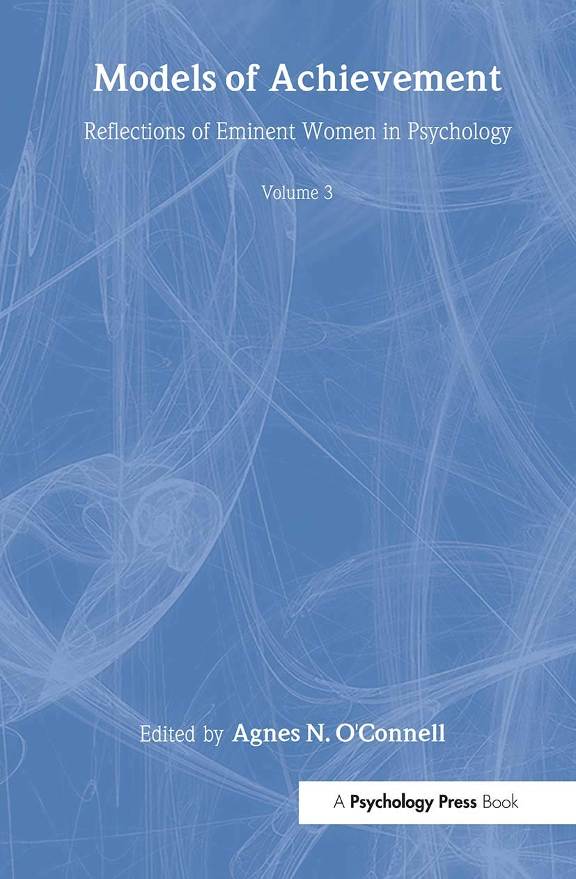 Models of Achievement: Reflections of Eminent Women in Psychology, Volume 3 (Models of Achievement (Hardcover), Band 3) Books