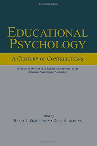 Educational Psychology: A Century of Contributions: A Project of Division 15 (educational Psychology) of the American Psychological Society Film, Art & Culture