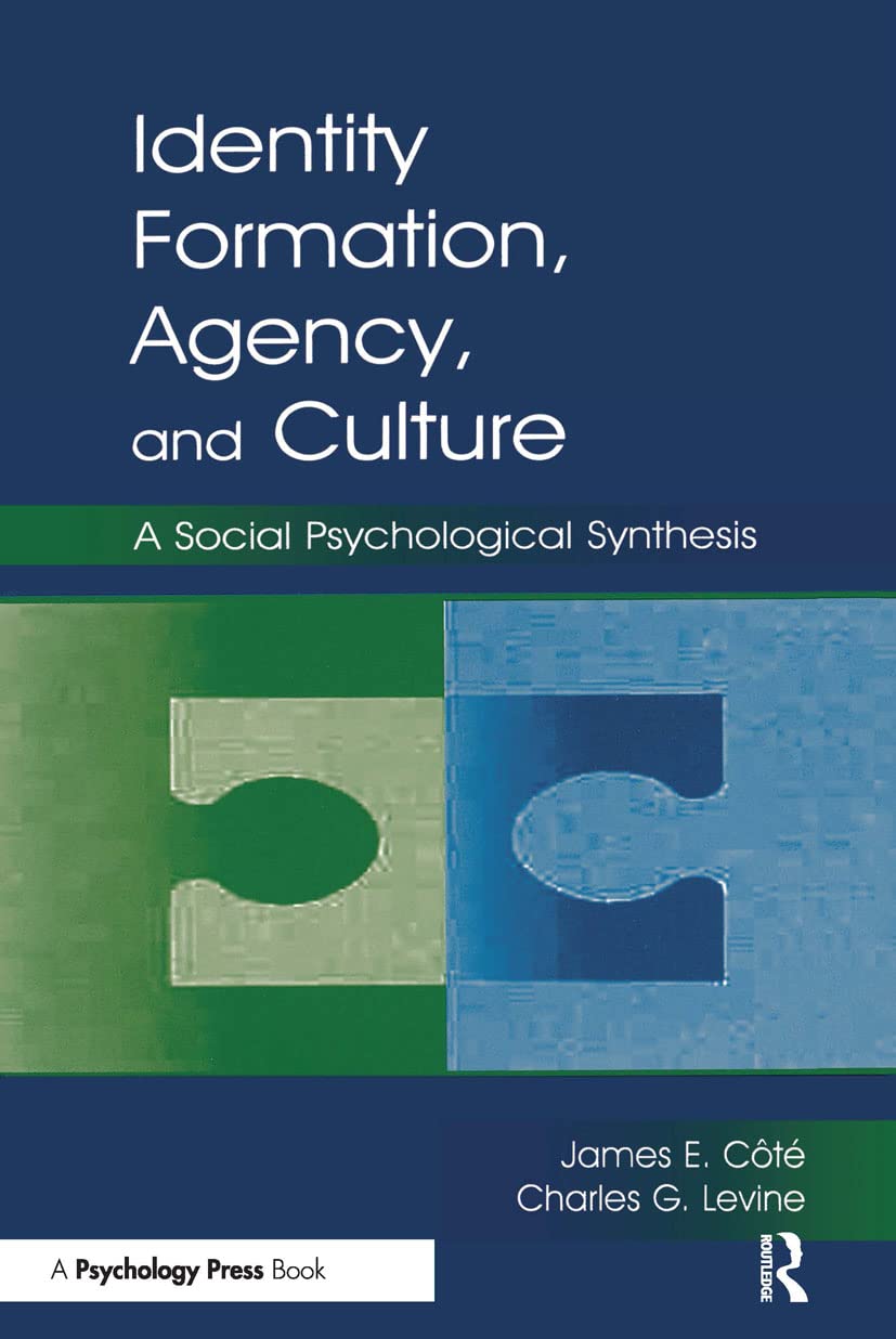 Identity, Formation, Agency, and Culture Psychology