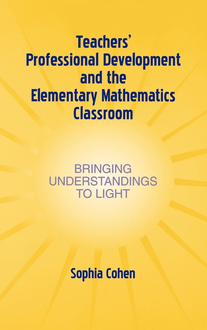 Product Image: Teachers' Professional Development and the Elementary Mathematics Classroom