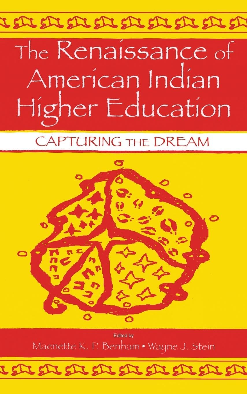 The Renaissance of American Indian Higher Education Books