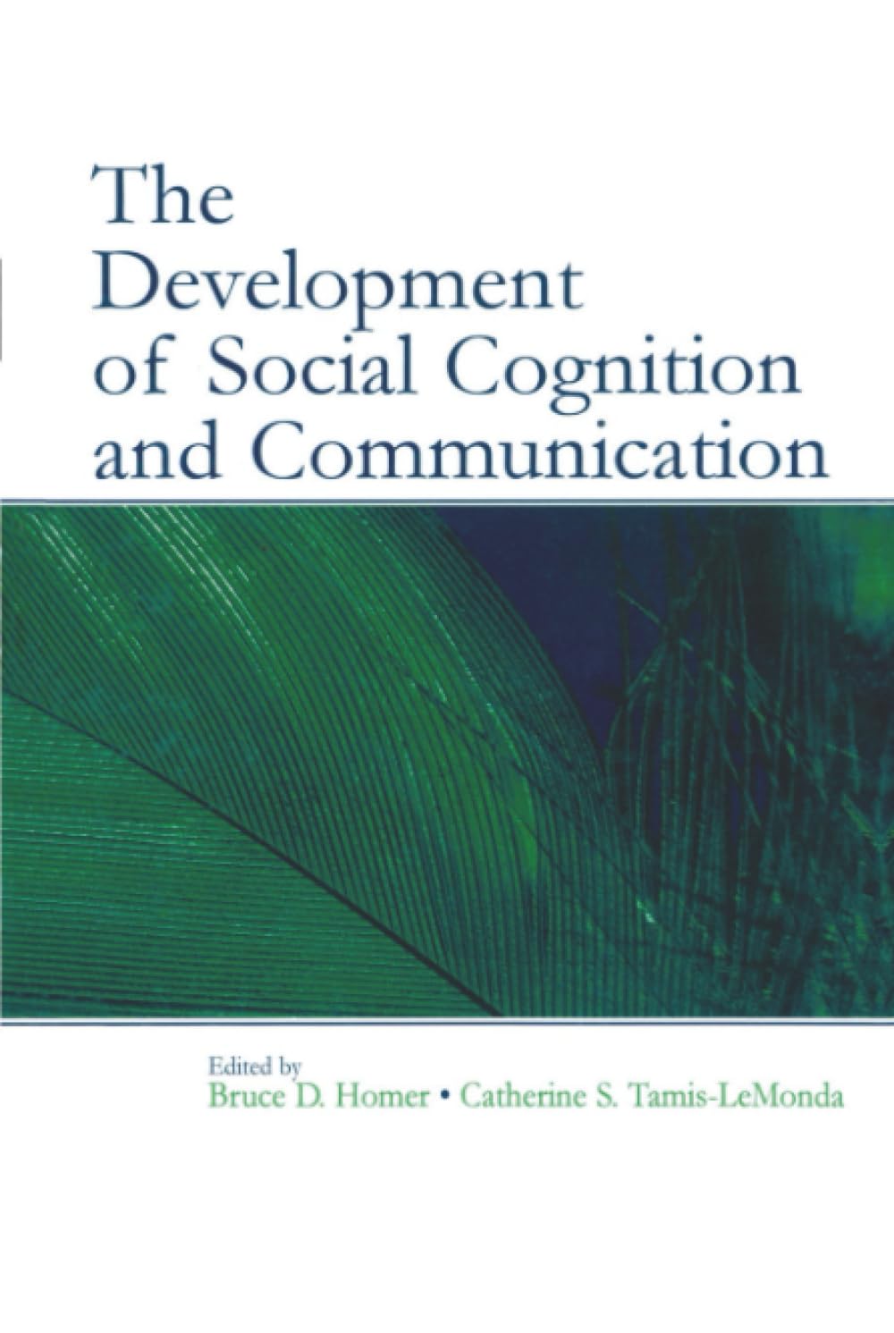 The Development of Social Cognition and Communication Social Sciences