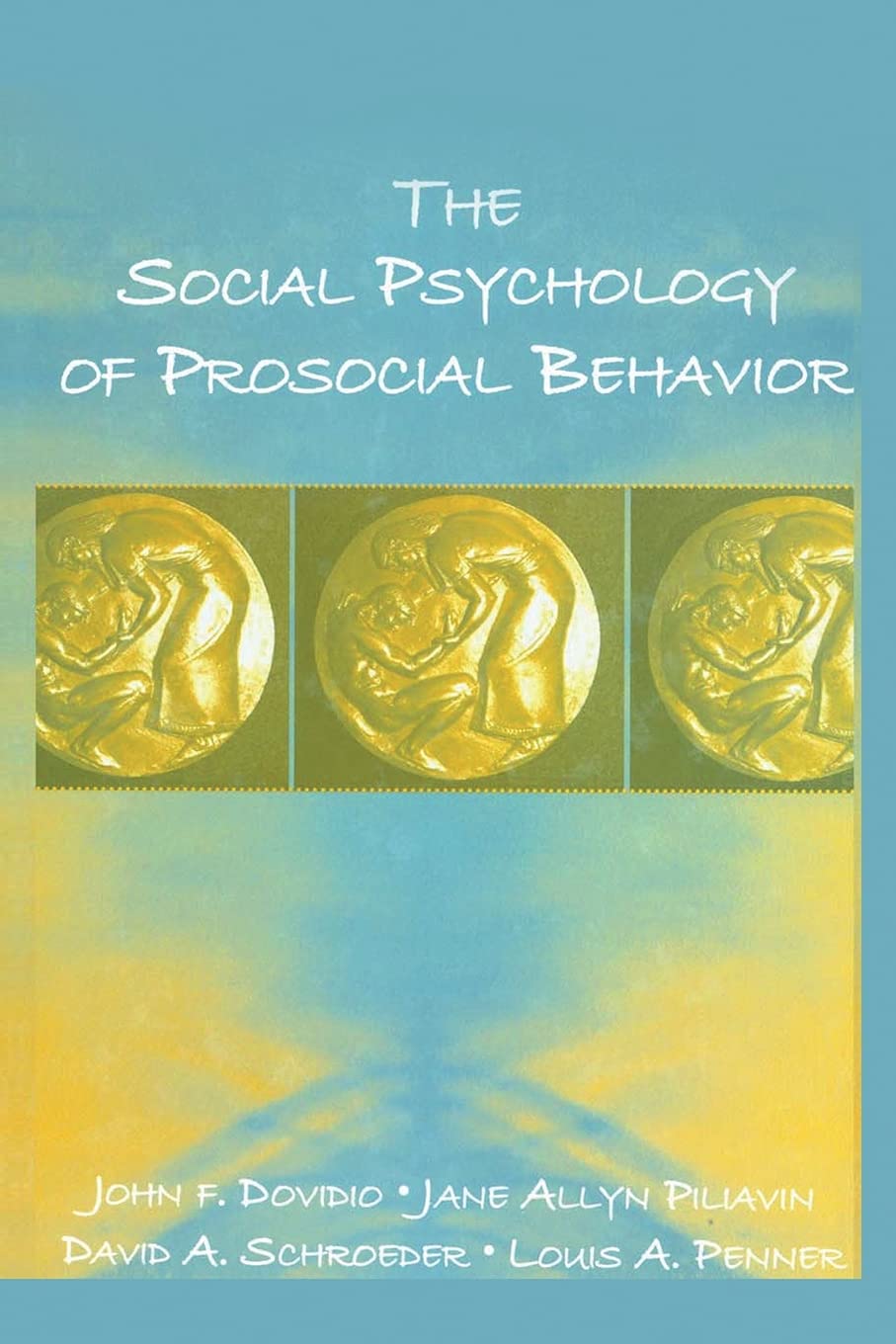 The Social Psychology of Prosocial Behavior Law