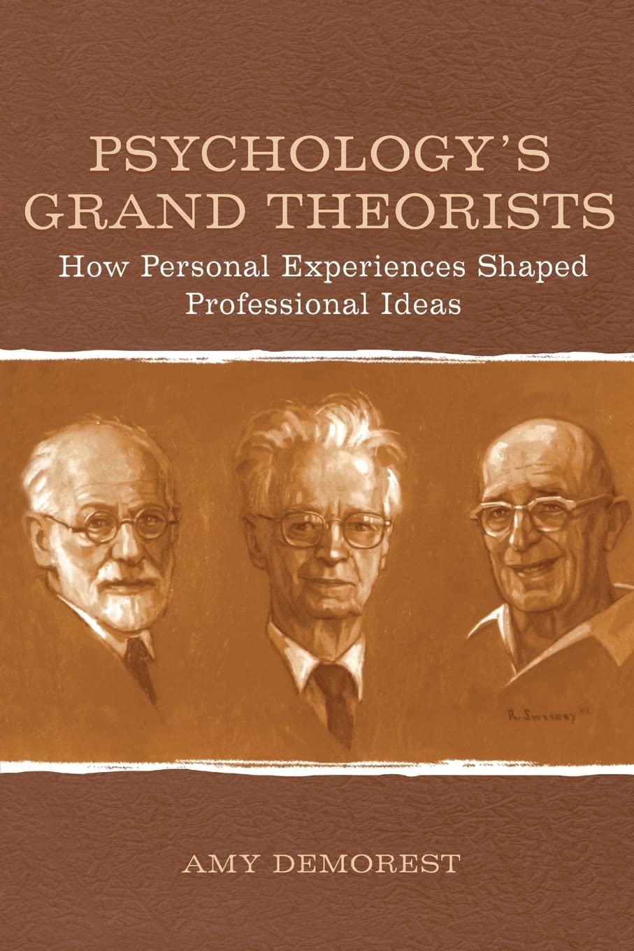 Psychology's Grand Theorists: How Personal Experiences Shaped Professional Ideas Social Sciences