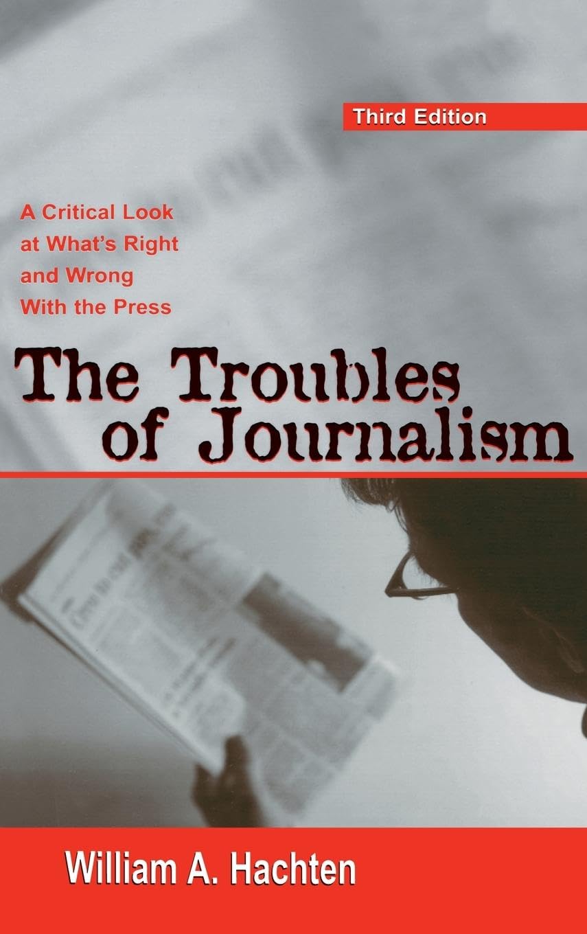 Product Image: The Troubles of Journalism