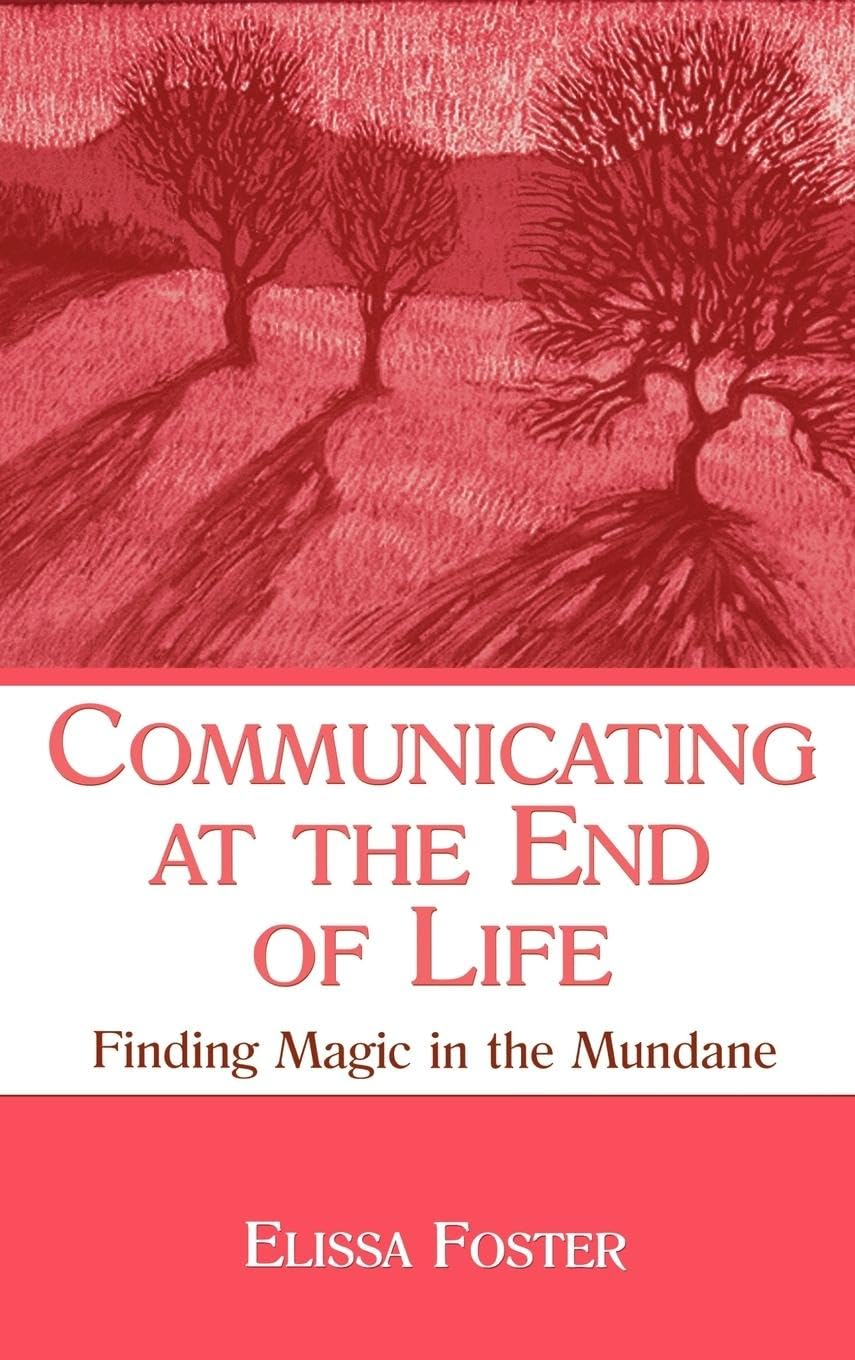 Communicating at the End of Life Medicine