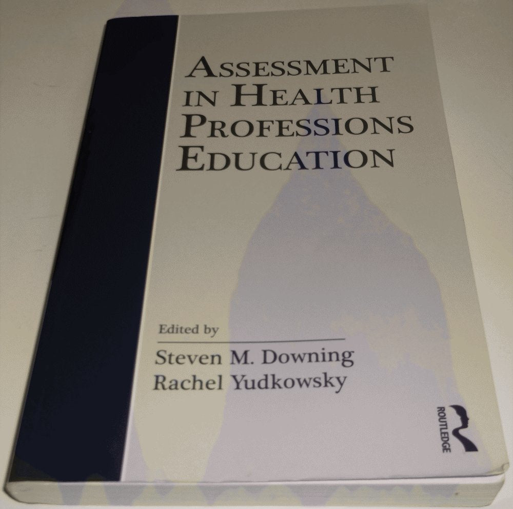 Assessment in Health Professions Education Medicine