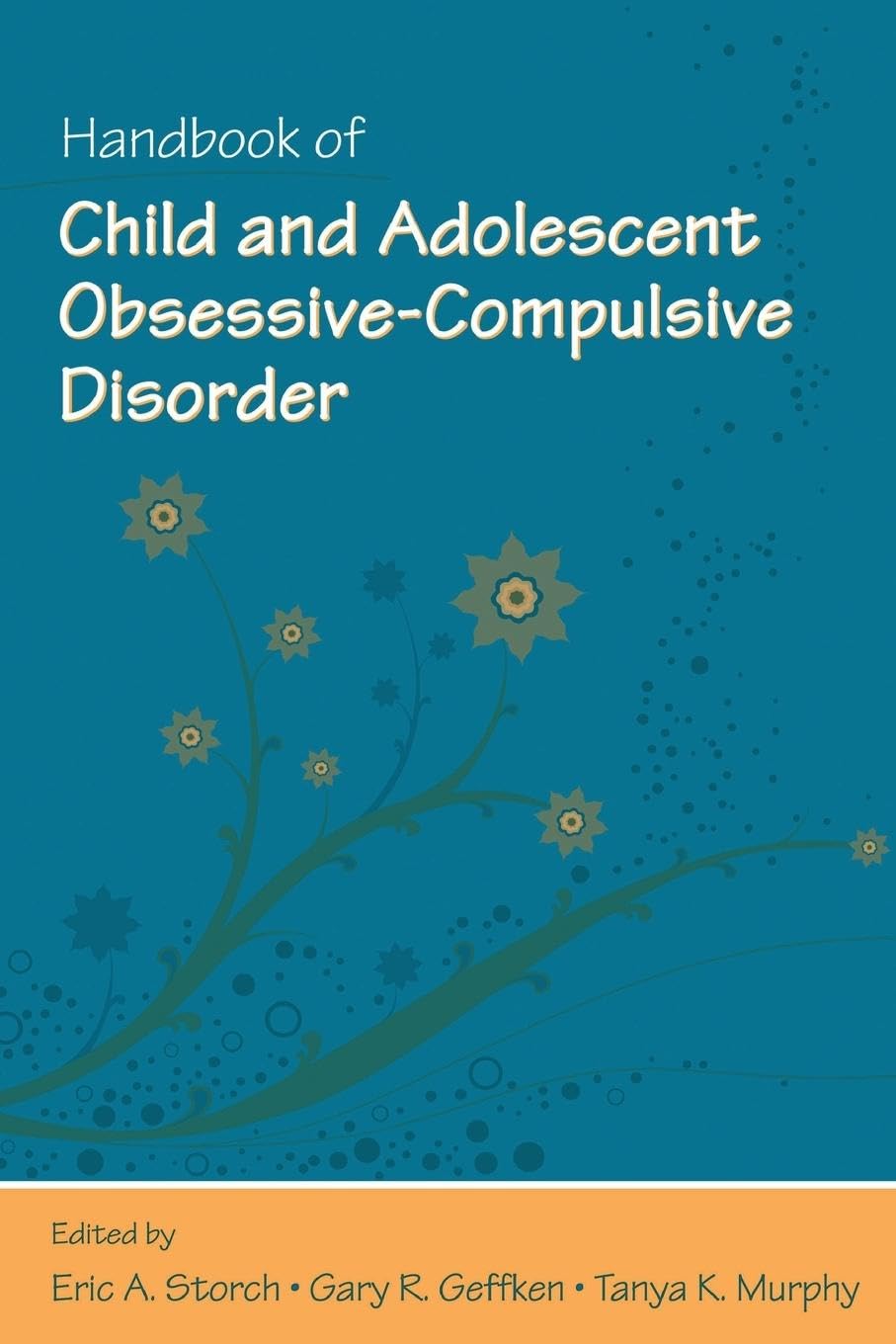 Handbook of Child and Adolescent Obsessive-Compulsive Disorder Medicine