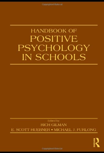 Handbook Of Positive Psychology In Schools (Educational Psychology Handbook) Study Guides