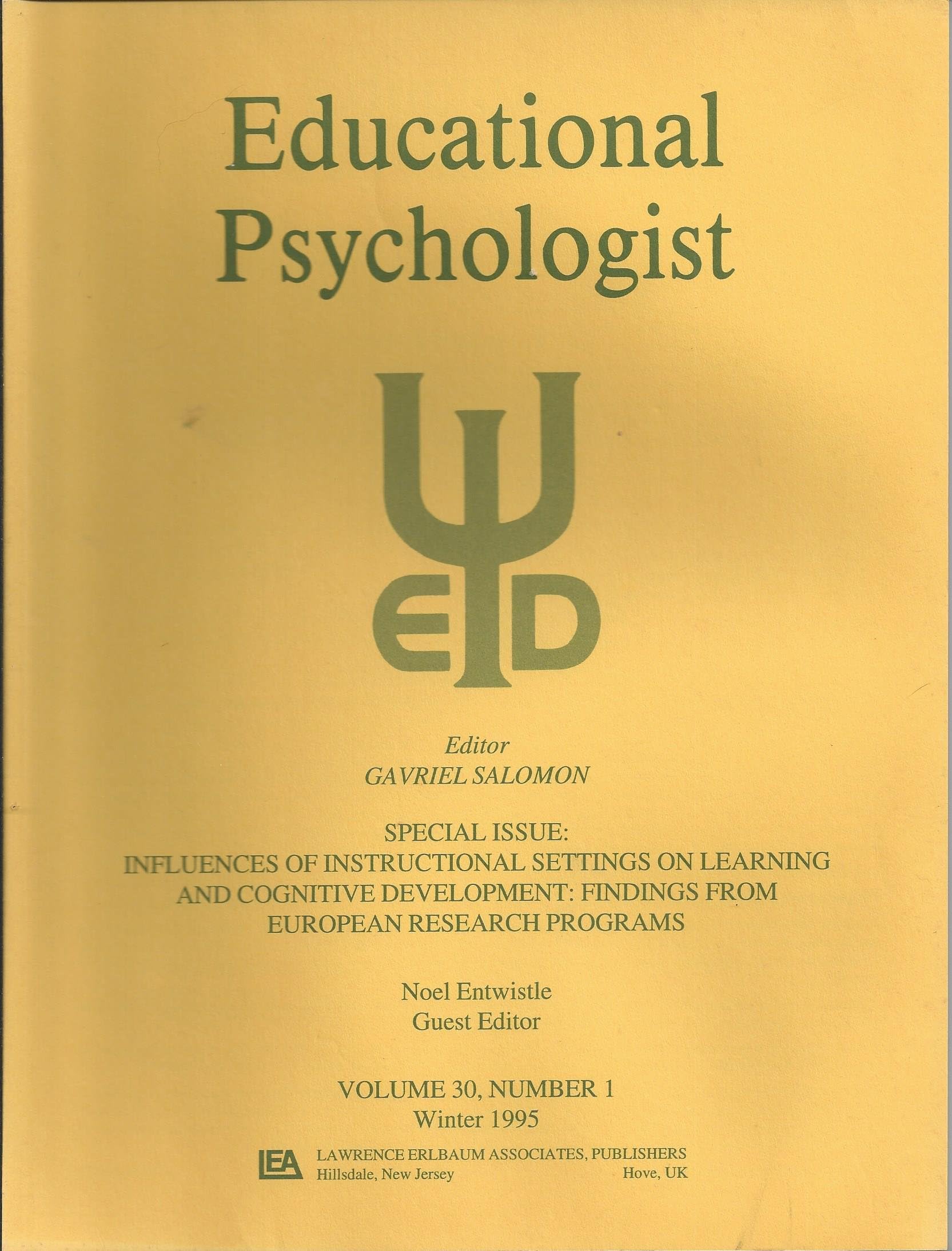 Influences of Instructional Settings on Learning And Cognitive Development: Findings from European Research Programs: a Special Issue of Educational Psychologist Psychology