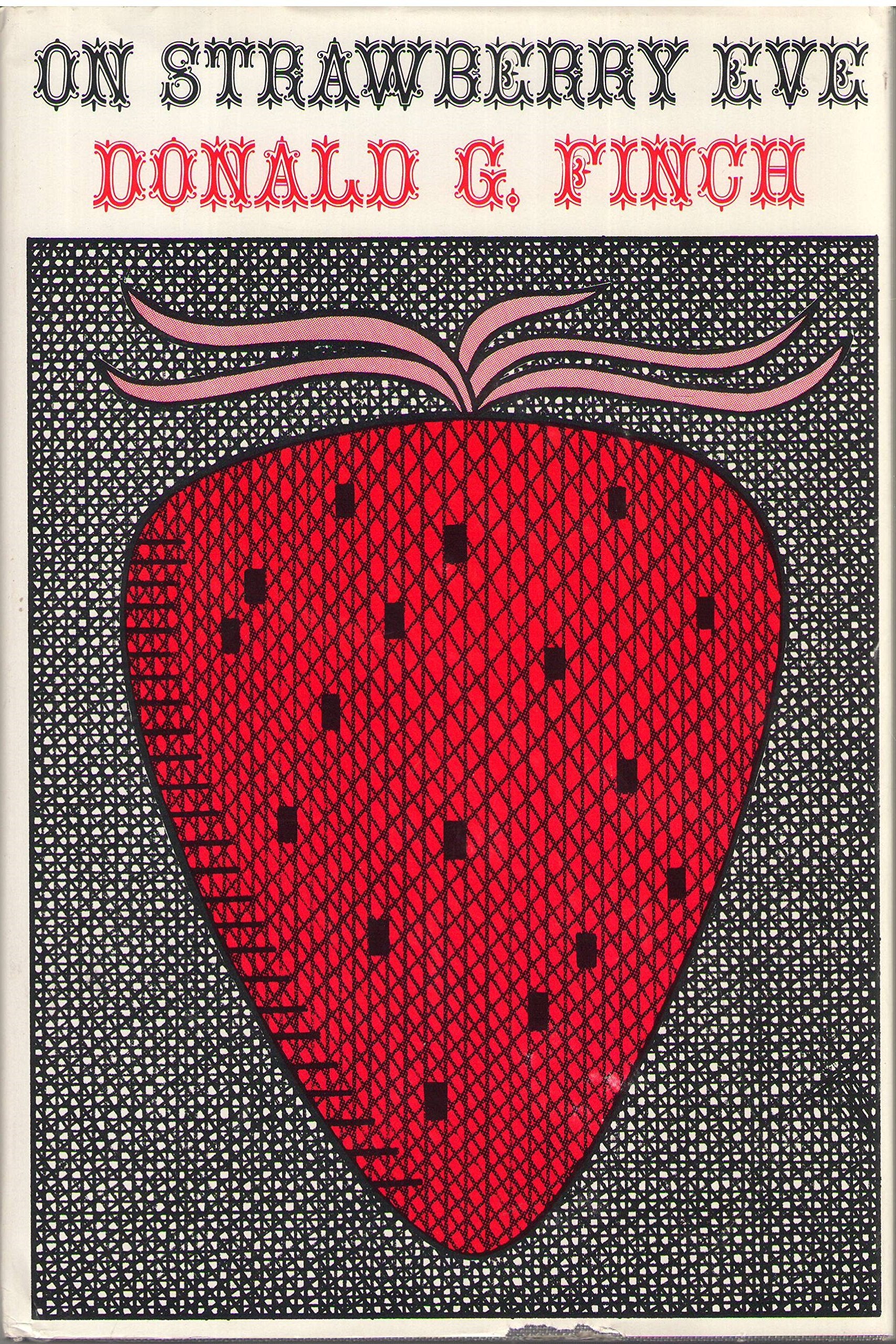 On strawberry eve, by Finch, Donald G Books
