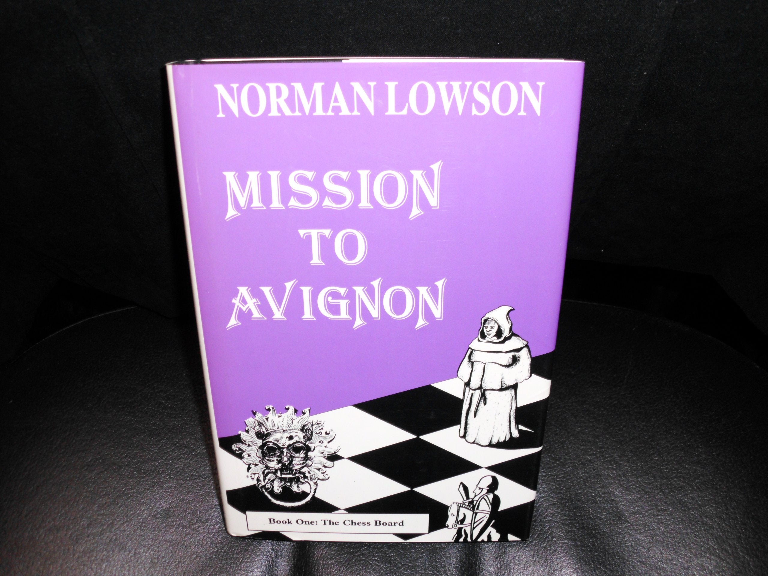 Mission to Avignon: Book I: The Chessboard Books