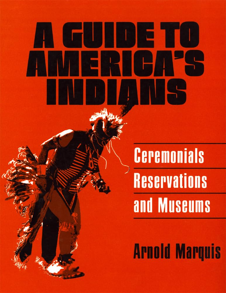 A Guide to America's Indians book