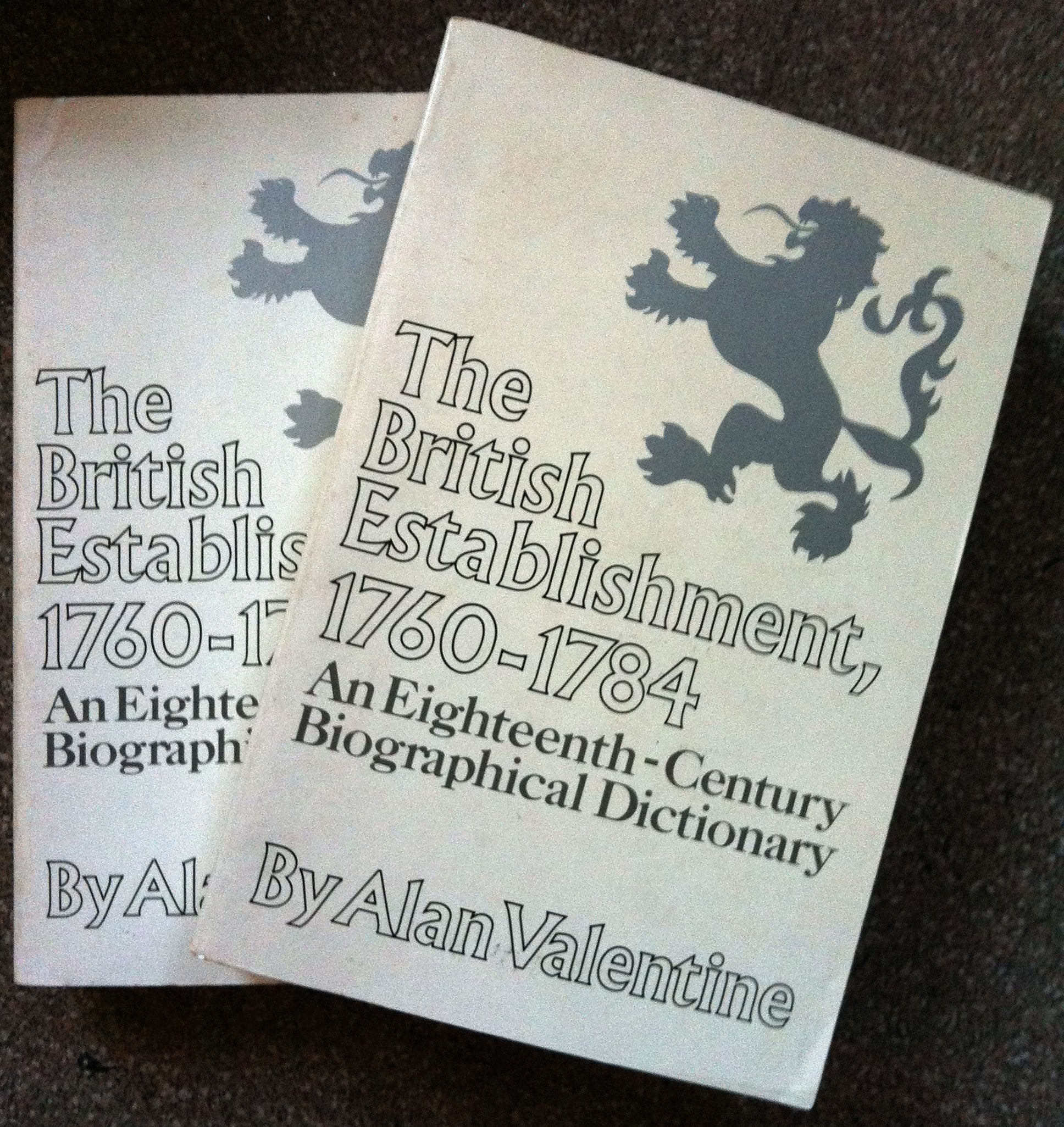 British Establishment, 1760-84: Eighteenth Century Biographical Dictionary Memories