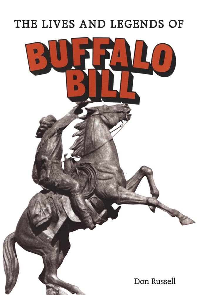 The Lives and Legends of Buffalo Bill: Native Peoples and Cattle Ranching in the American West Personalities