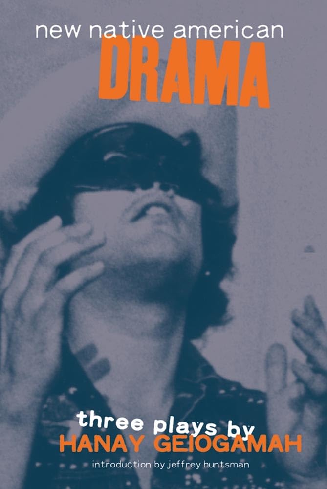 New Native American Drama: Three Plays Social Sciences