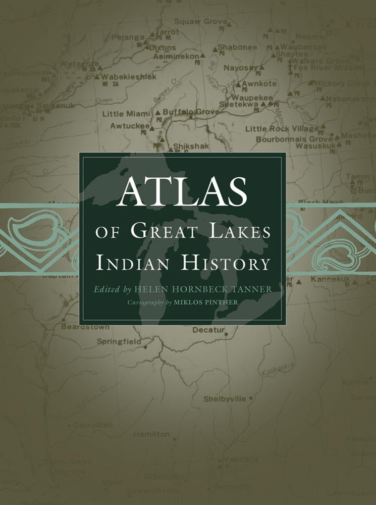 Atlas of Great Lakes Indian History book