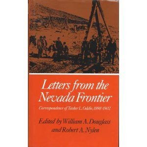 Letters from the Nevada Frontier: Correspondence of Tasker L. Oddie, 1898-1902 Memories
