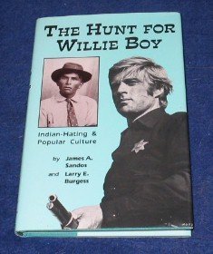 The Hunt for Willie Boy: Indian-Hating and Popular Culture Books